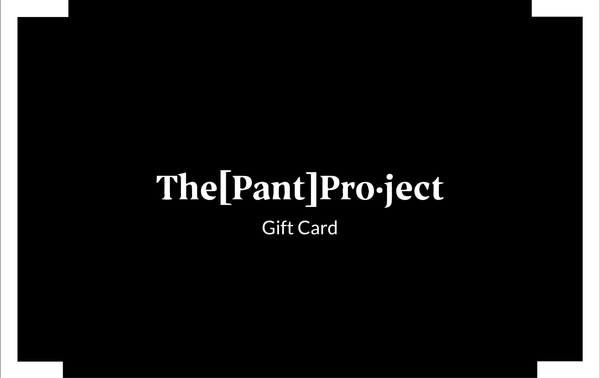 The Pant Project Gift Card